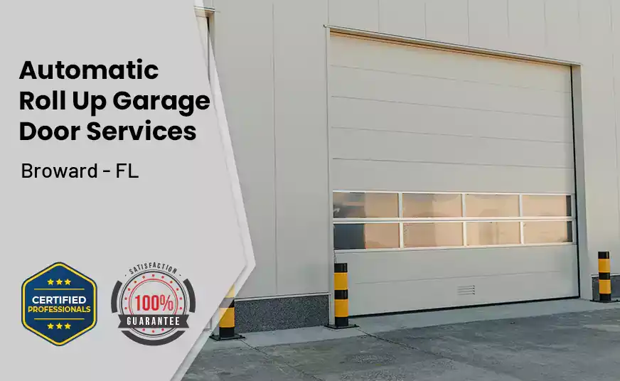 Automatic Roll Up Garage Door Broward - FL 