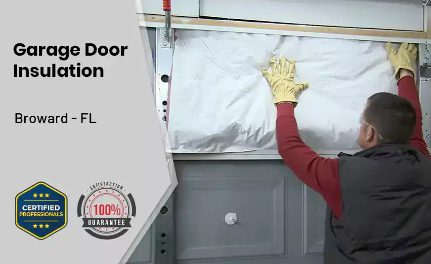 Garage Door Insulation Broward - FL 