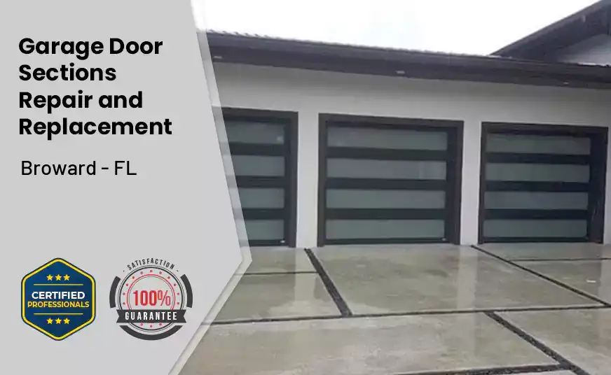 Garage Door Sections Repair and Replacement Broward - FL 