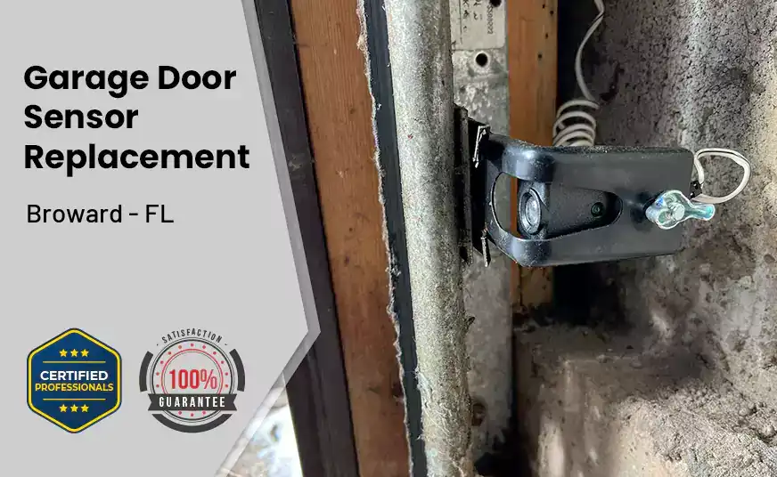 Garage Door Sensor Replacement Broward - FL 