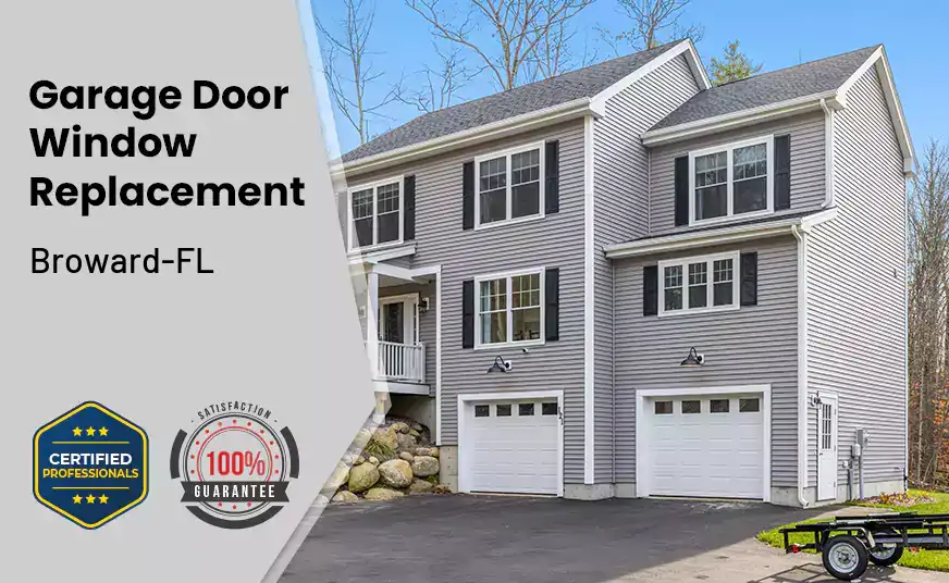 Garage Door Window Replacement Broward-FL 