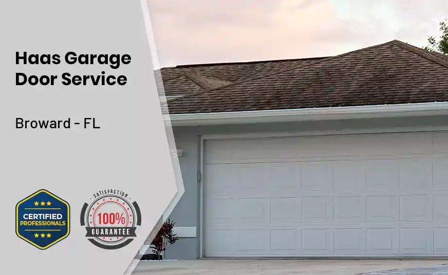 Haas Garage Door Service Broward - FL 