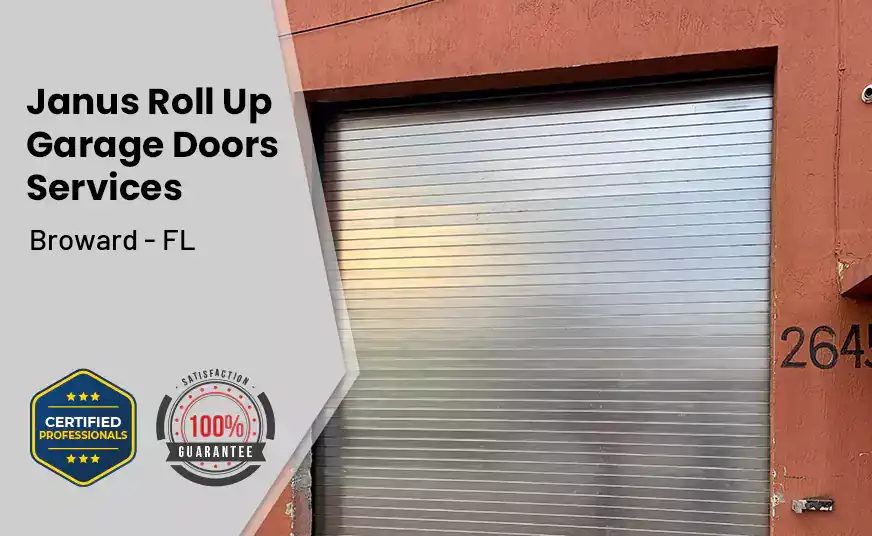 Janus Roll Up Garage Doors Broward - FL 