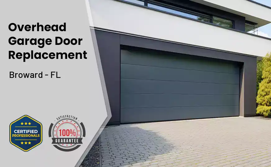 Overhead Garage Door Replacement Broward - FL 