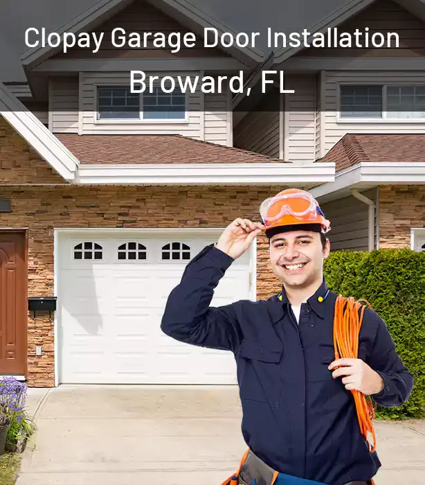  Clopay Garage Door Installation Broward, FL