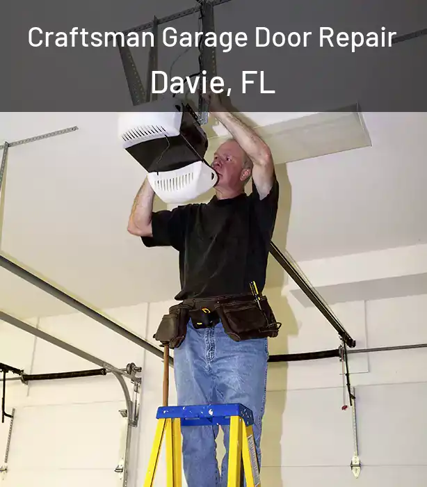  Craftsman Garage Door Repair Davie, FL