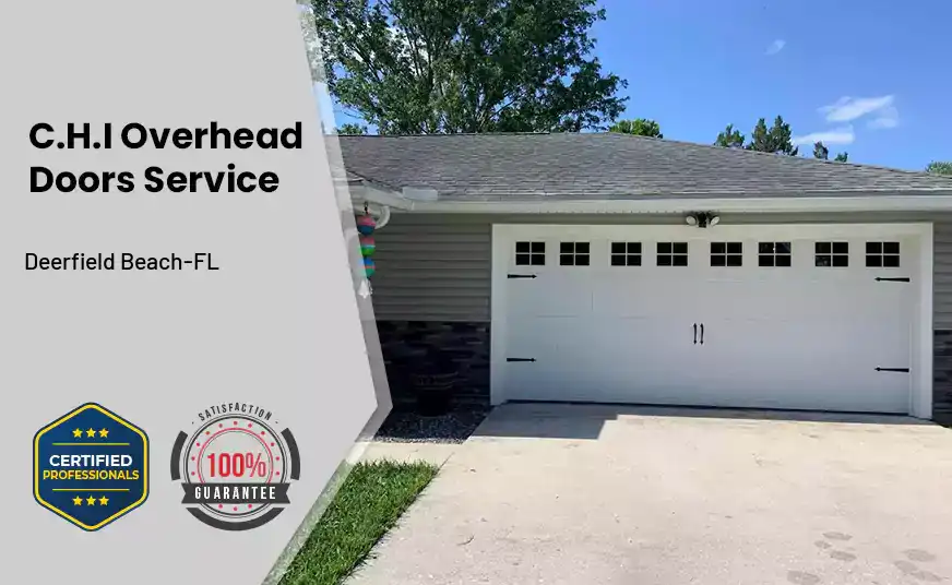 C.H.I Overhead Doors Service Deerfield Beach-FL 