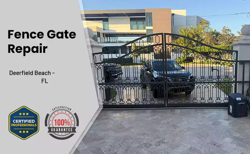 Fence Gate Repair Deerfield Beach - FL 