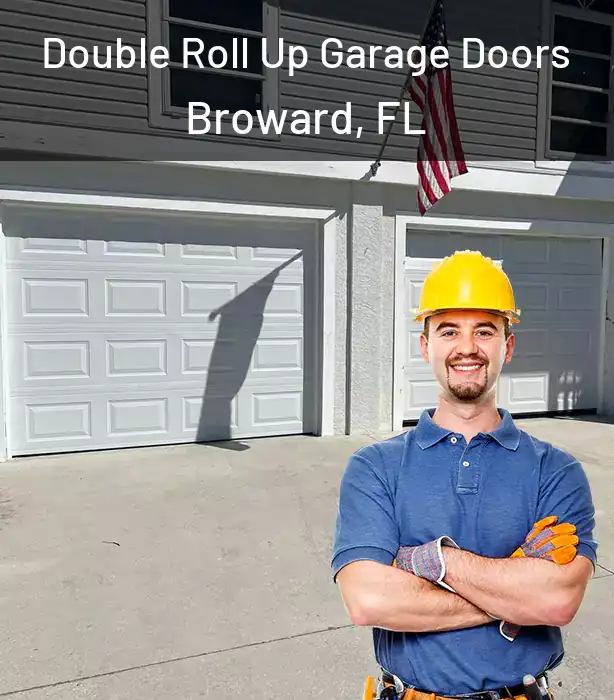  Double Roll Up Garage Doors Broward, FL