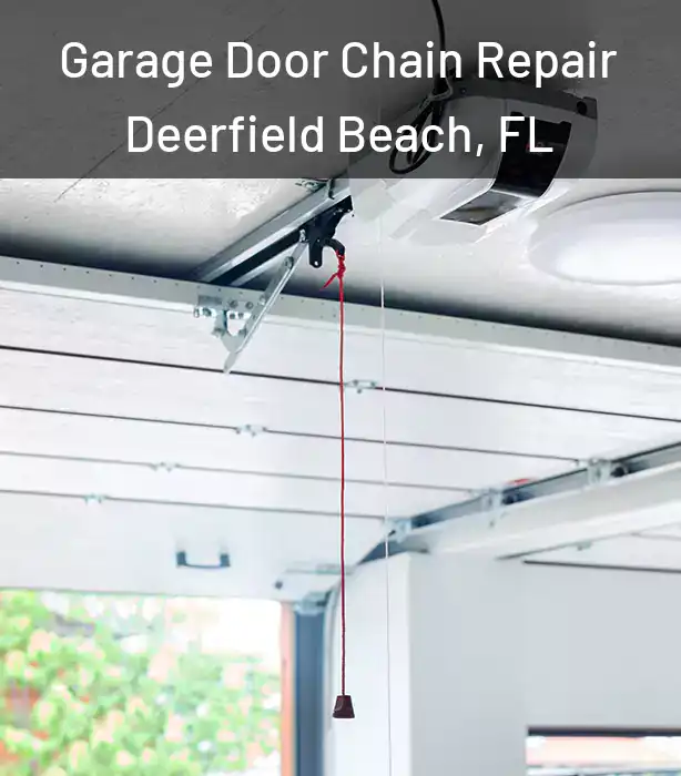  Garage Door Chain Repair Deerfield Beach, FL