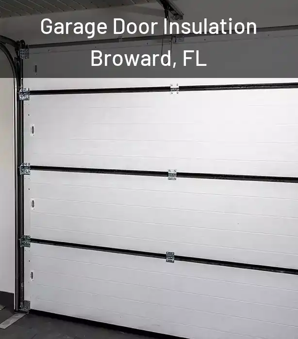  Garage Door Insulation Broward, FL