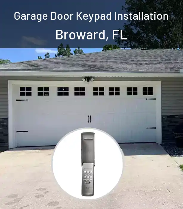  Garage Door Keypad Installation Broward, FL