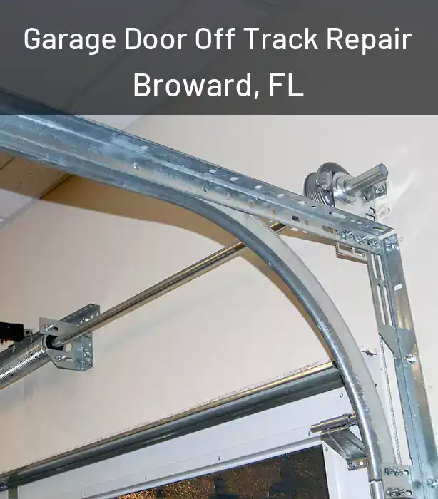  Garage Door Off Track Repair Broward, FL