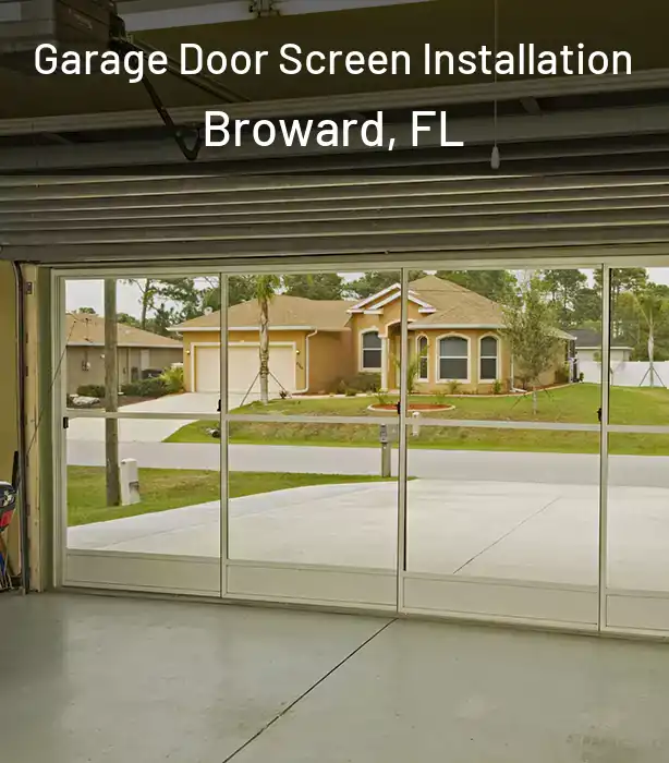  Garage Door Screen Installation Broward, FL