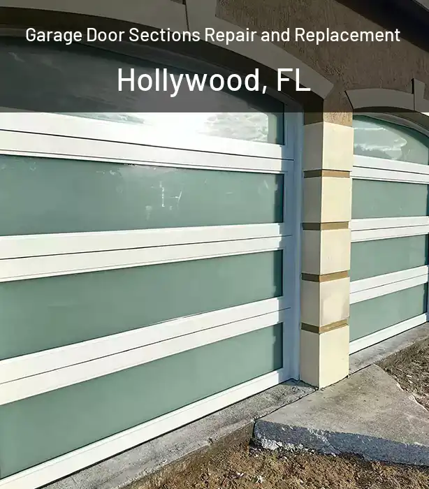  Garage Door Sections Repair and Replacement Hollywood, FL