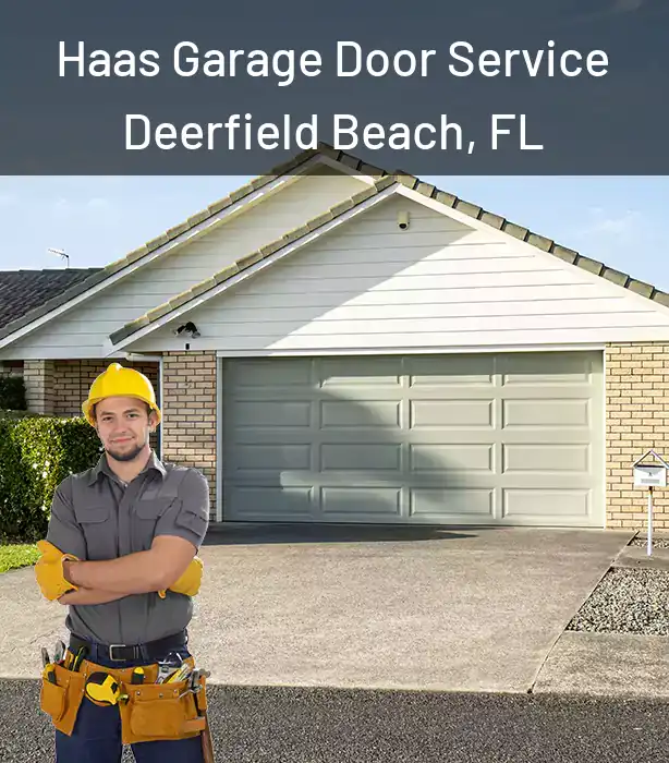  Haas Garage Door Service Deerfield Beach, FL