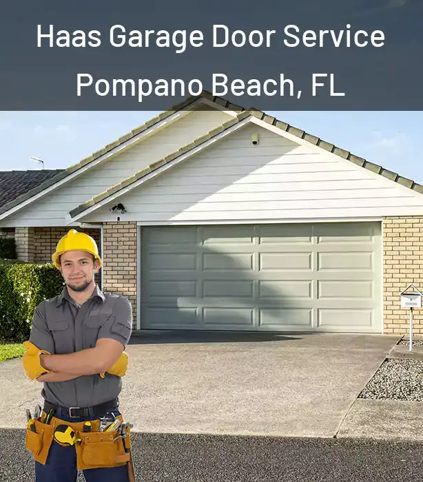  Haas Garage Door Service Pompano Beach, FL