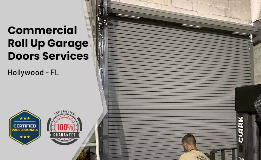 Commercial Roll Up Garage Door Hollywood - FL 