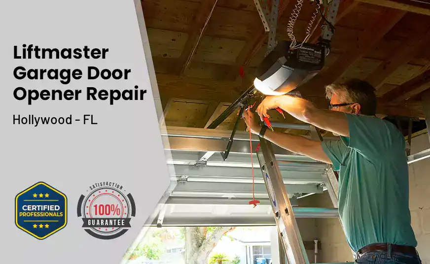 Liftmaster Garage Door Opener Repair Hollywood - FL 