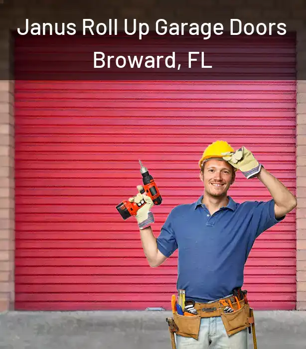  Janus Roll Up Garage Doors Broward, FL