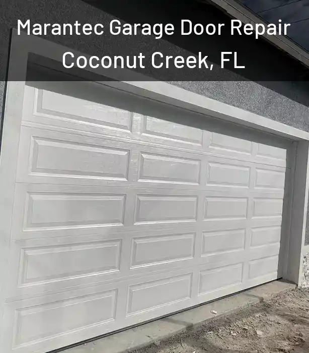  Marantec Garage Door Repair Coconut Creek, FL