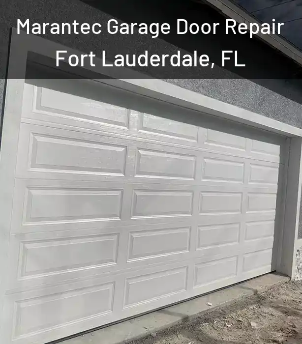  Marantec Garage Door Repair Fort Lauderdale, FL
