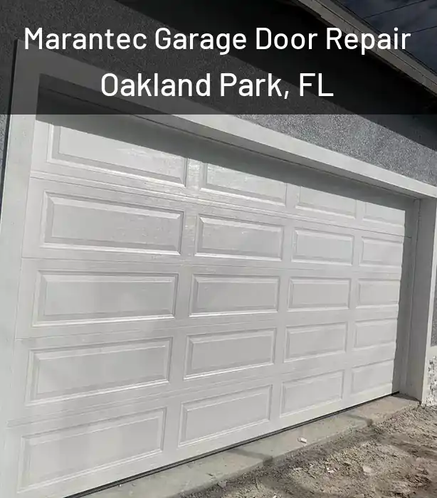  Marantec Garage Door Repair Oakland Park, FL