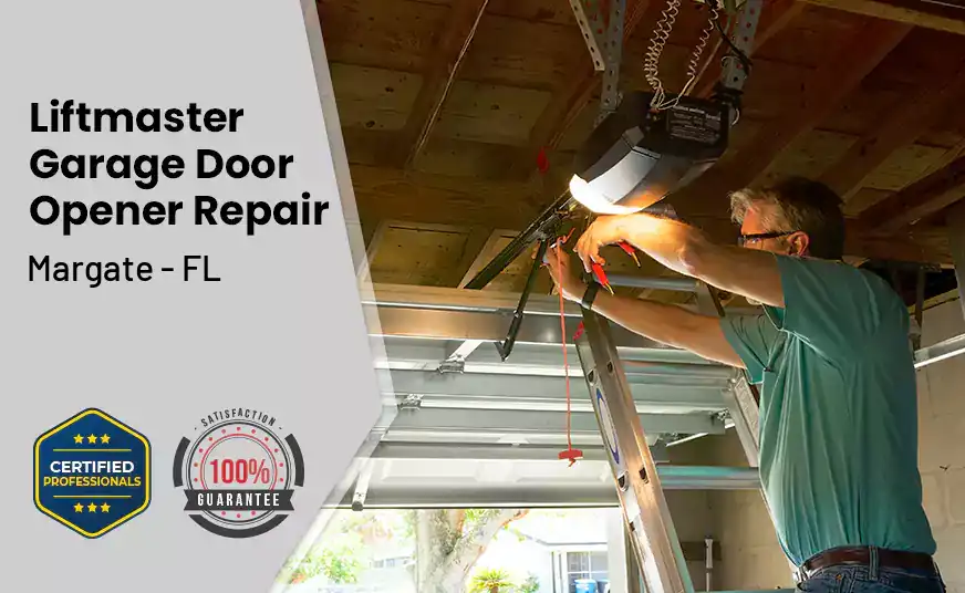 Liftmaster Garage Door Opener Repair Margate - FL 