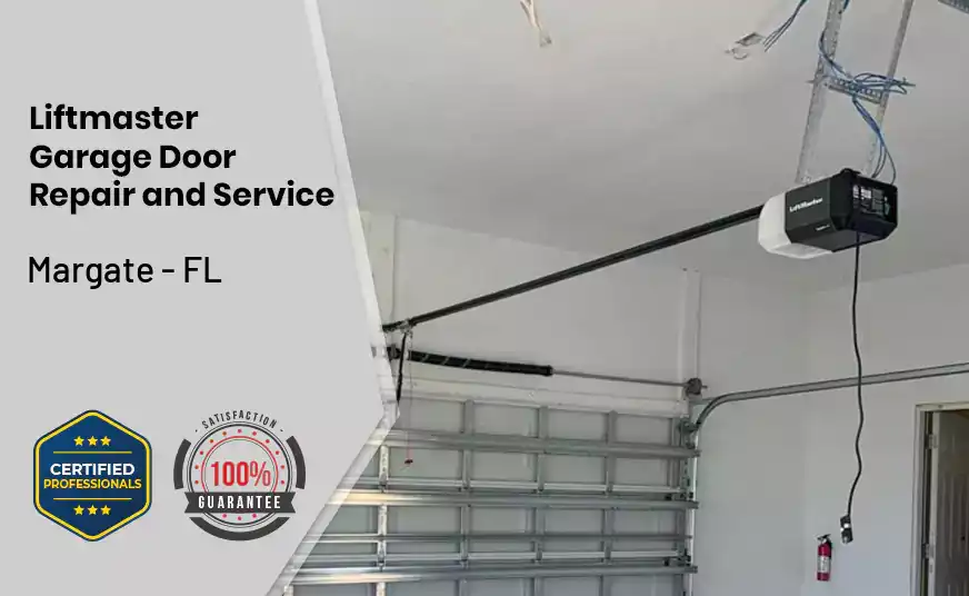 Liftmaster Garage Door Repair and Service Margate - FL 