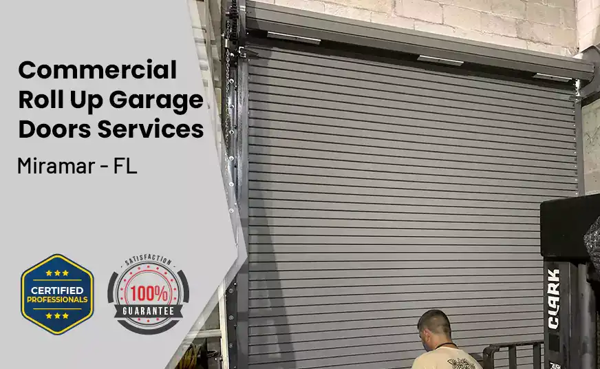 Commercial Roll Up Garage Door Miramar - FL 