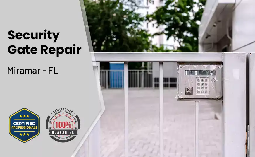 Security Gate Repair Miramar - FL 