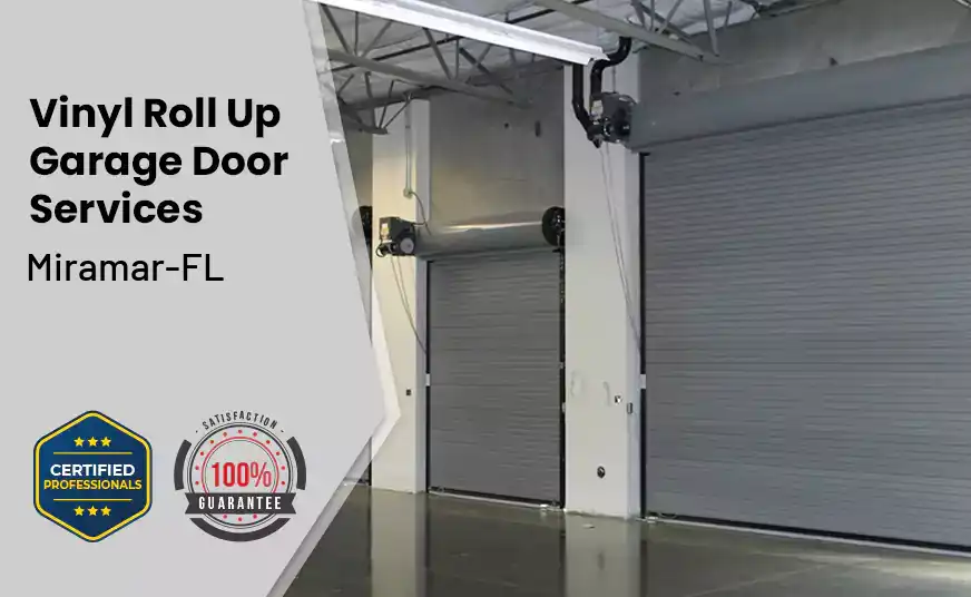 Vinyl Roll Up Garage Doors Miramar-FL 