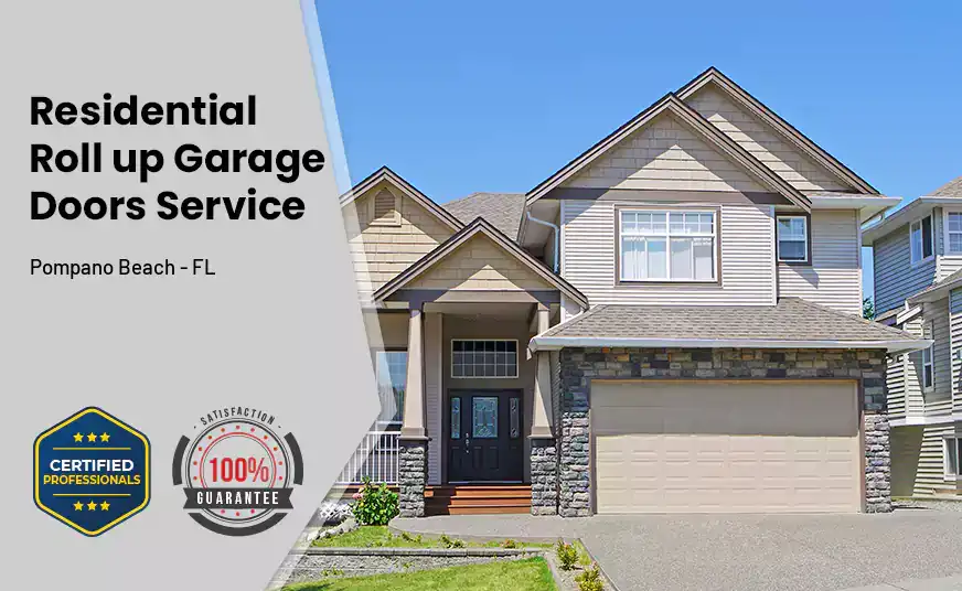 Residential Roll Up Garage Door Pompano Beach - FL 