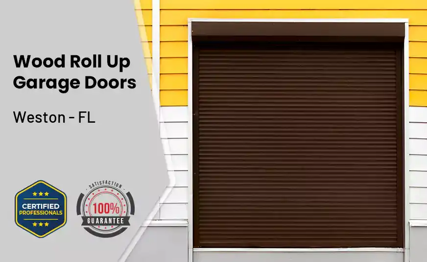 Wood Roll Up Garage Doors Weston - FL 