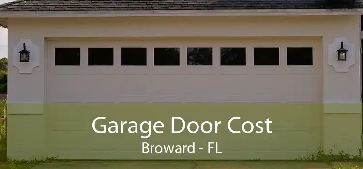 Garage Door Cost Broward - FL