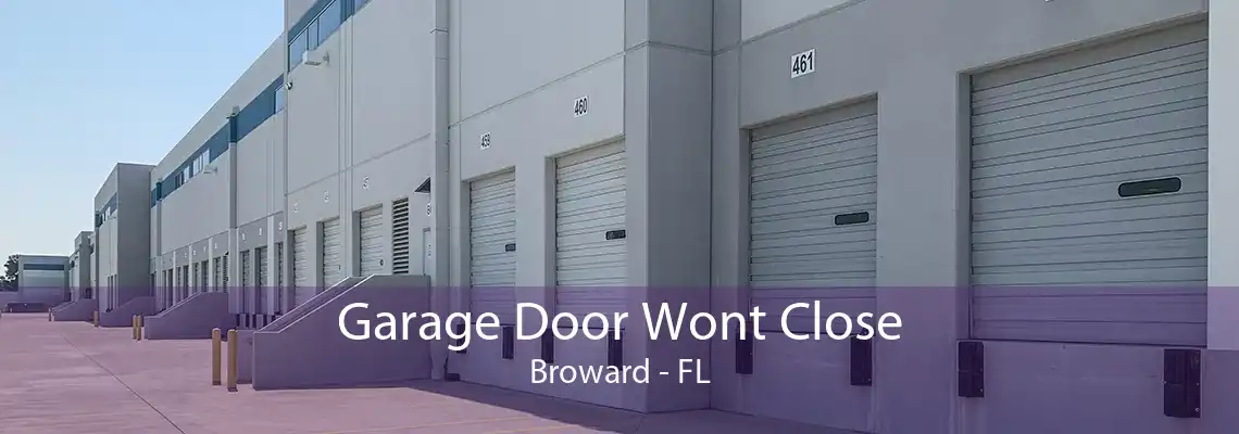 Garage Door Wont Close Broward - FL