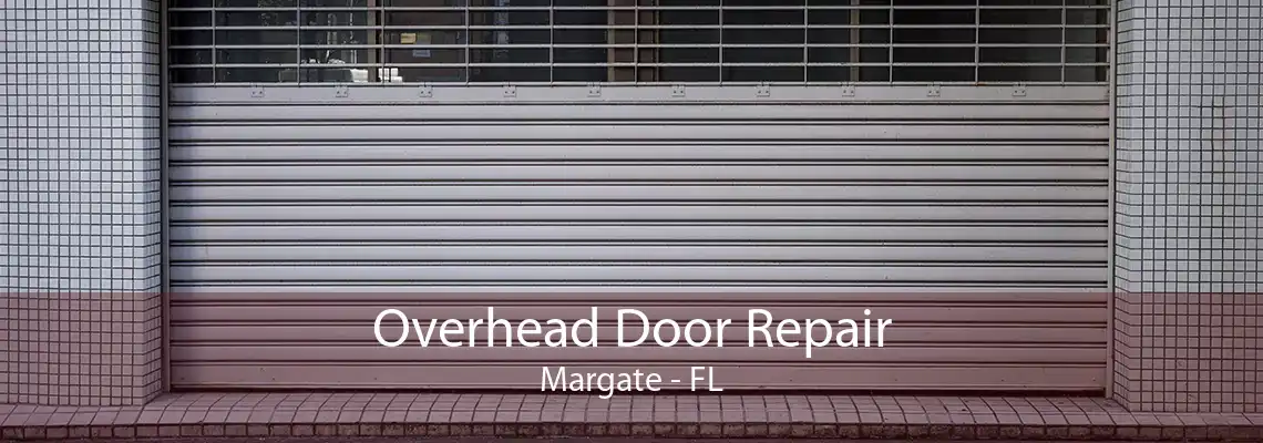 Overhead Door Repair Margate - FL